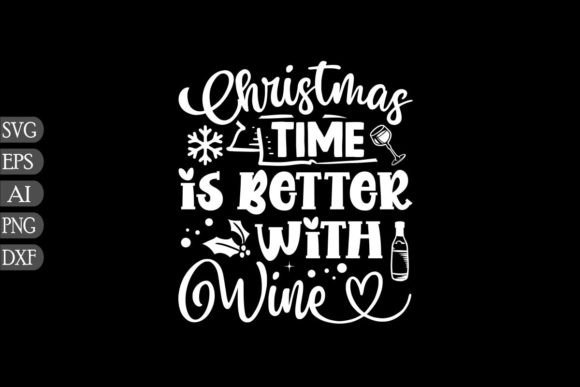 Review: Christmas Time is Better with Wine SVG for Embroidery