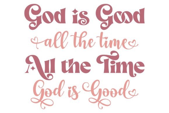 Review: God is Good All the Time SVG for Embroidery
