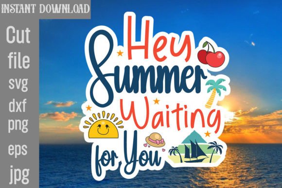 Review: Hey Summer Waiting for You SVG Cut File