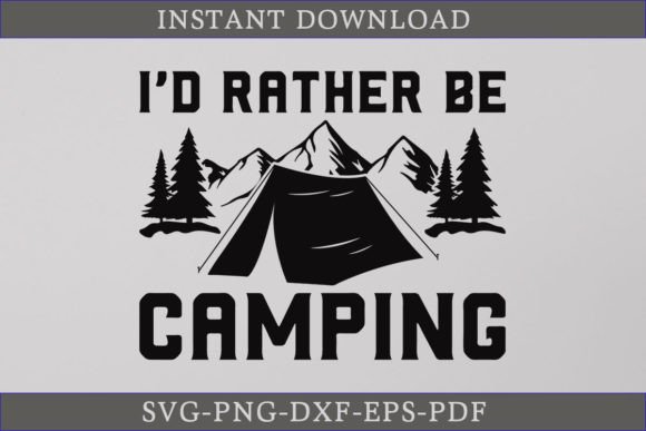 Review: I'd Rather Be Camping SVG Camper Shirt