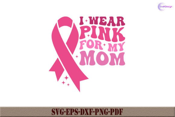 Review: I Wear Pink for My Mom Retro Shirt SVG