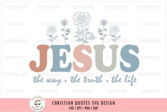 Review: Jesus the Way the Truth the Life SVG for Embroidery