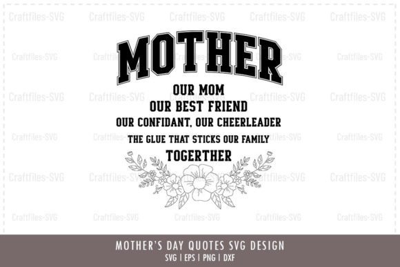 Review: Mother s Day SVG - Mother, Our Mom