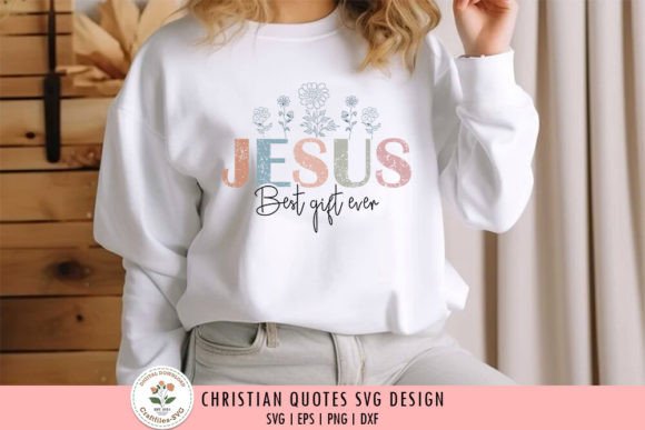 Reviewing Jesus Best Gift Ever SVG for Embroidery