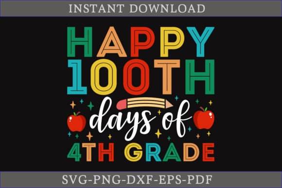 Reviewing the Happy 100th Days of 4th Grade SVG
